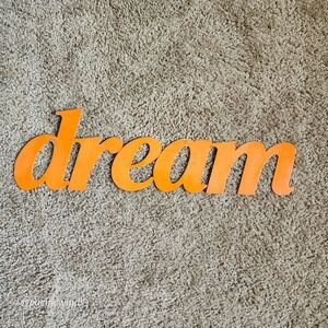 19.5"! Metal Dream Sign - Metal Word Sign, Dream Word Wall Art, Dream Cursive